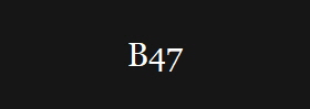B47