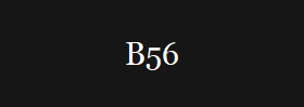 B56