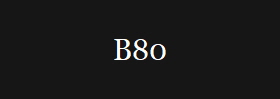 B80