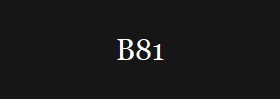 B81