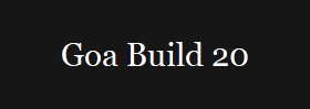 Goa Build 20