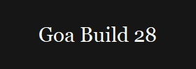 Goa Build 28
