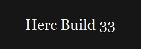 Herc Build 33