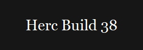 Herc Build 38