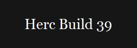 Herc Build 39