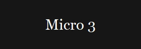 Micro 3
