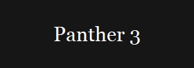 Panther 3