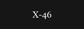 X-46