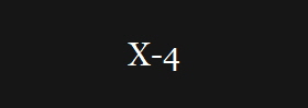 X-4